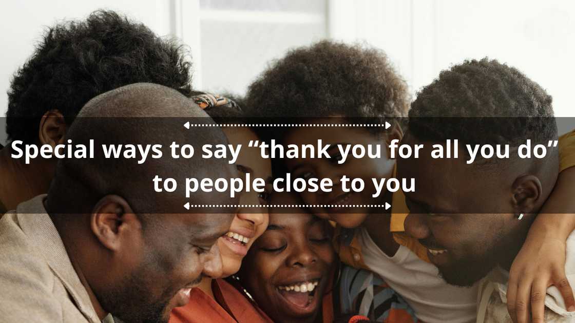 Special ways to say Thank you for all you do