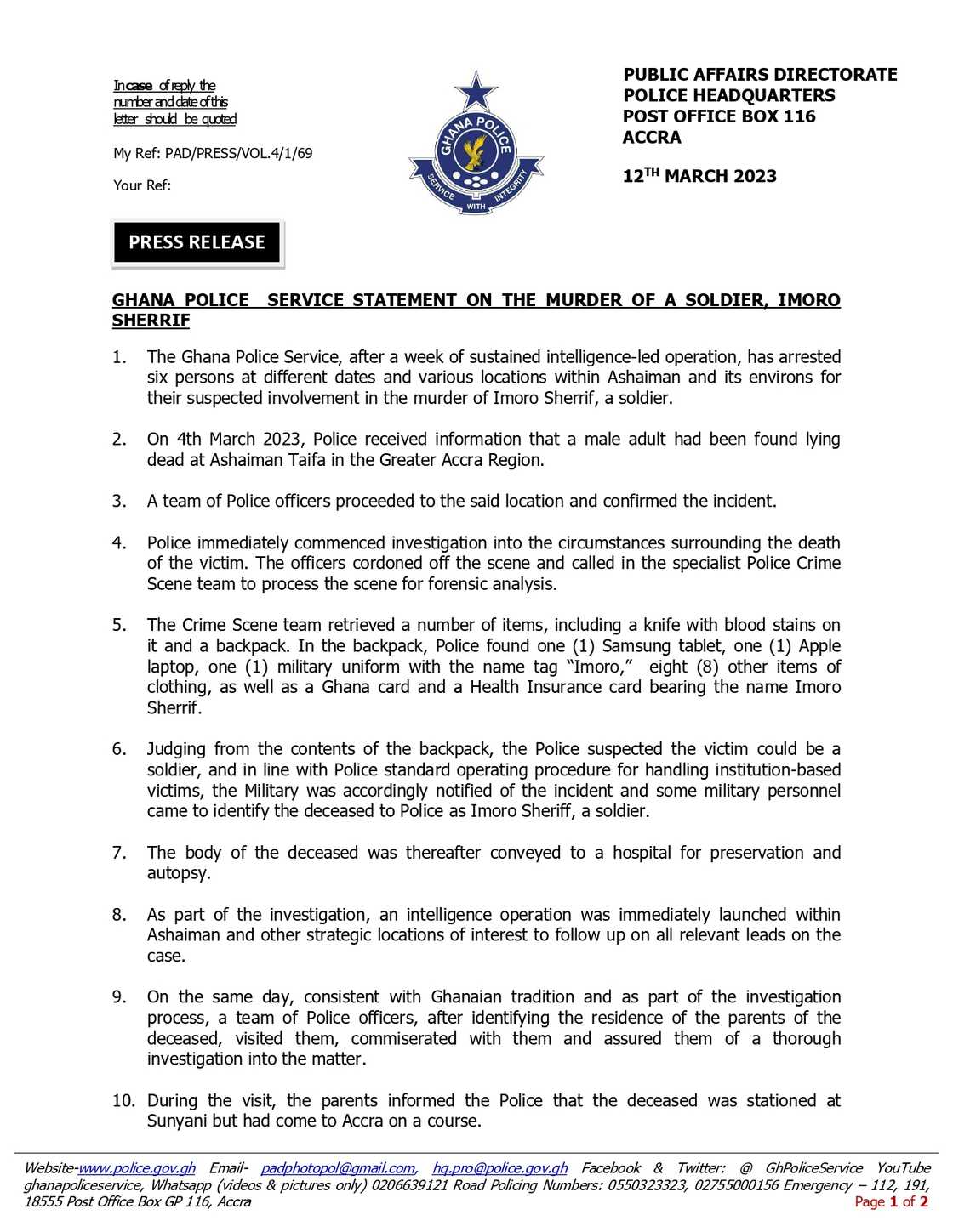 Police said Imoro Sherrif was killed by thieves who robbed him of his phone. Police said Imoro Sherrif was killed by thieves who robbed him of his phone.