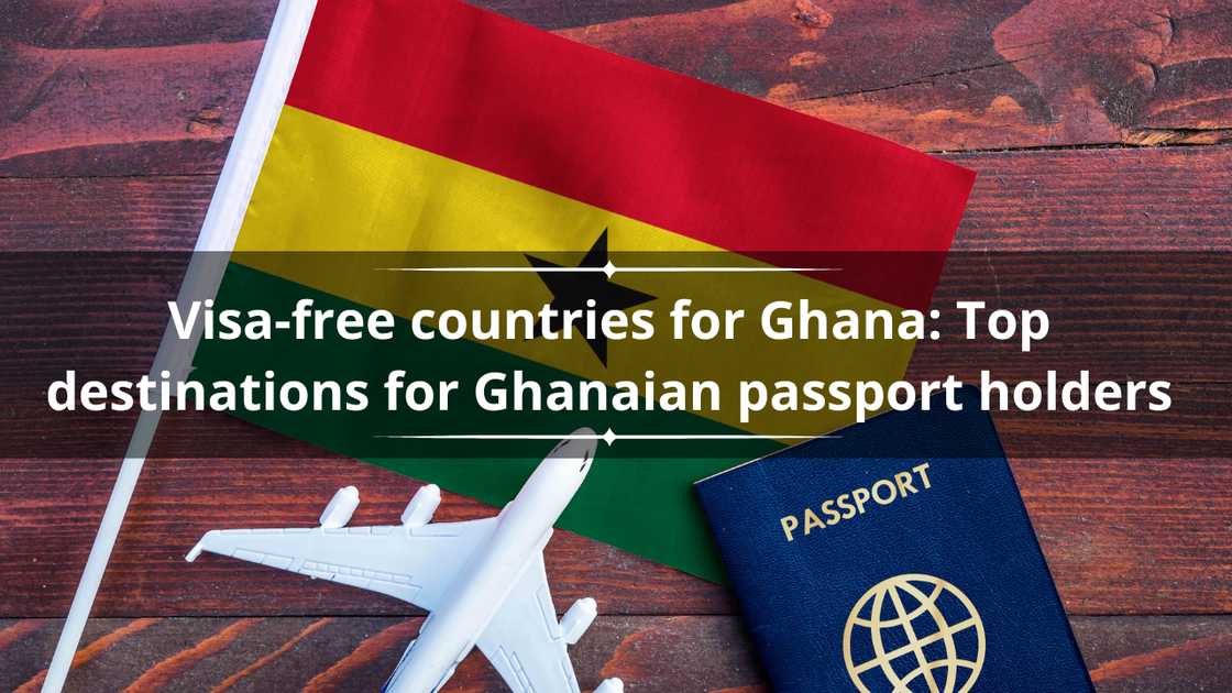 Visa-free countries for Ghana