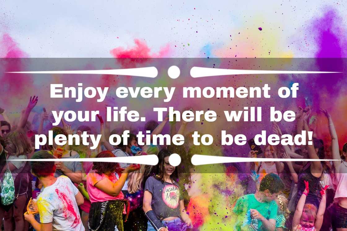 enjoy life quotes