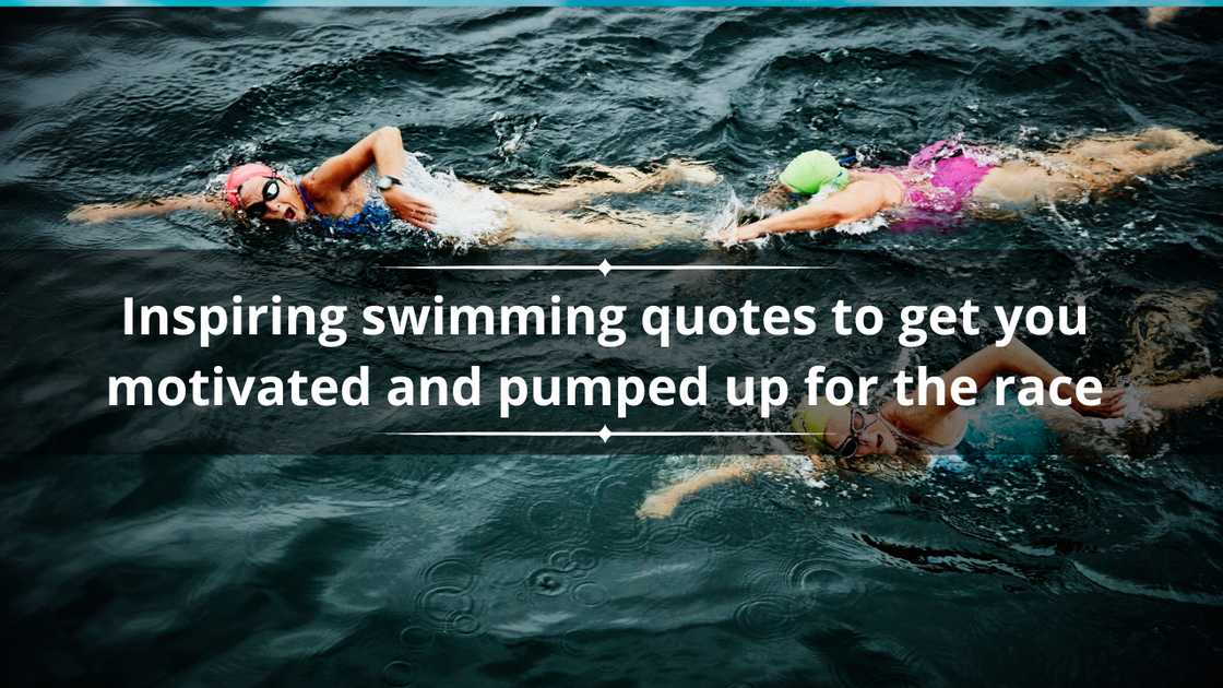 Inspiring swimming quotes