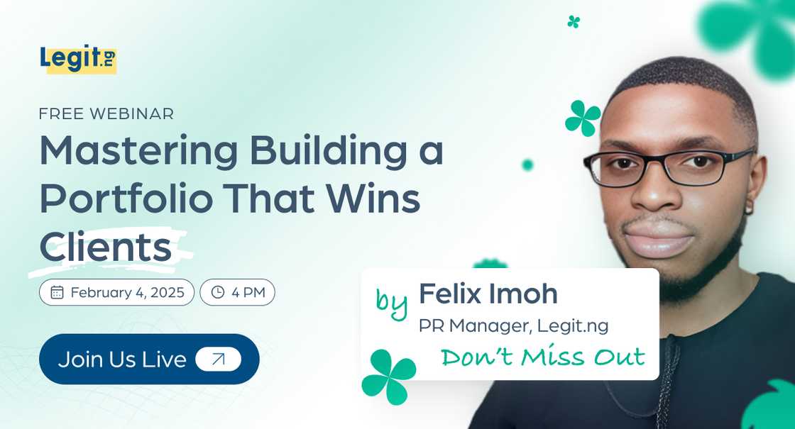 Legit.ng Invites You to a Free Webinar on Building a Portfolio that Wins Clients Legit.ng Invites You to a Free Webinar on Building a Portfolio that Wins Clients
