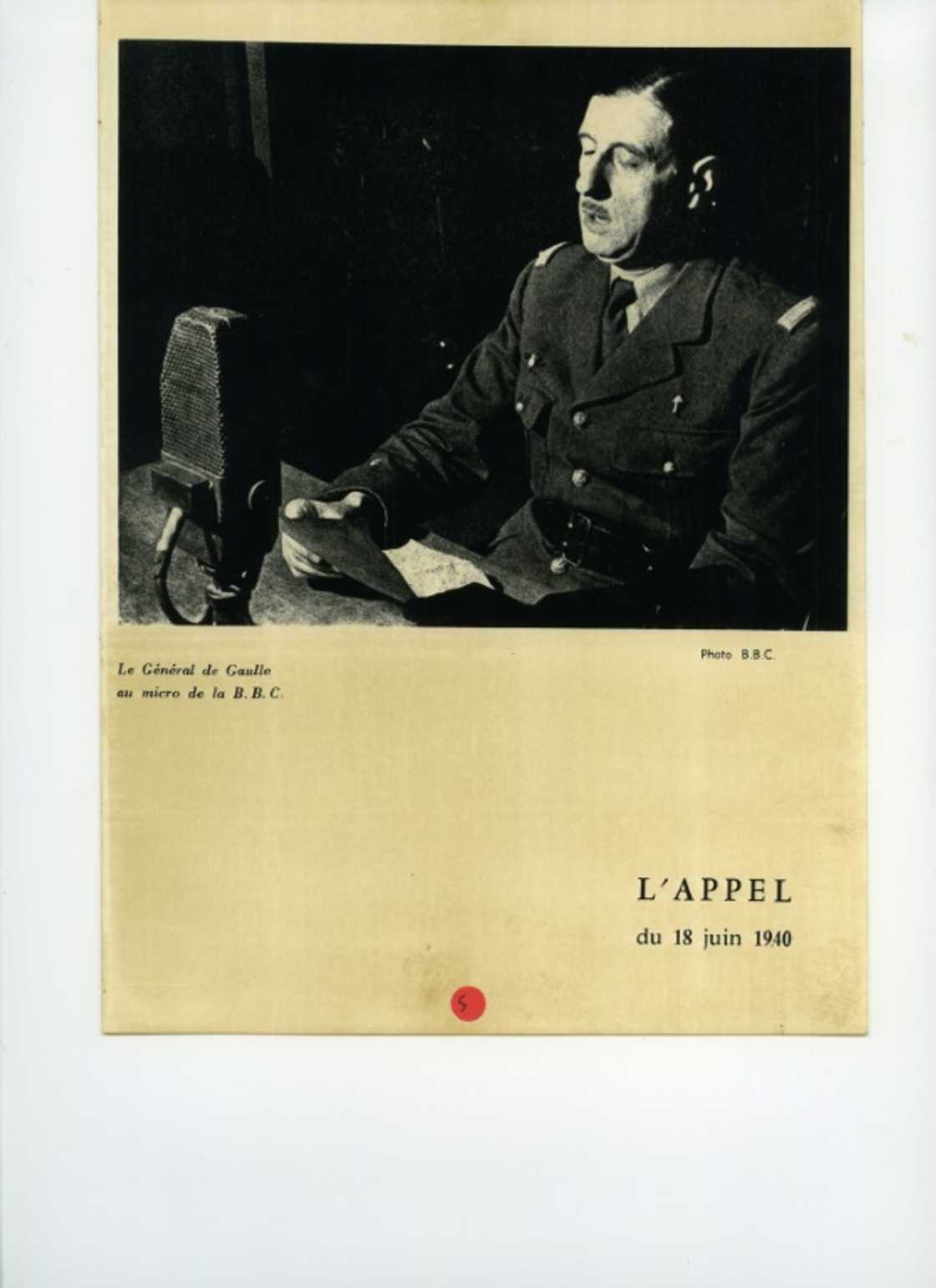 Exiled French General Charles de Gaulle launched his call for resistance to the Nazi Germany invasion on the BBC Exiled French General Charles de Gaulle launched his call for resistance to the Nazi Germany invasion on the BBC