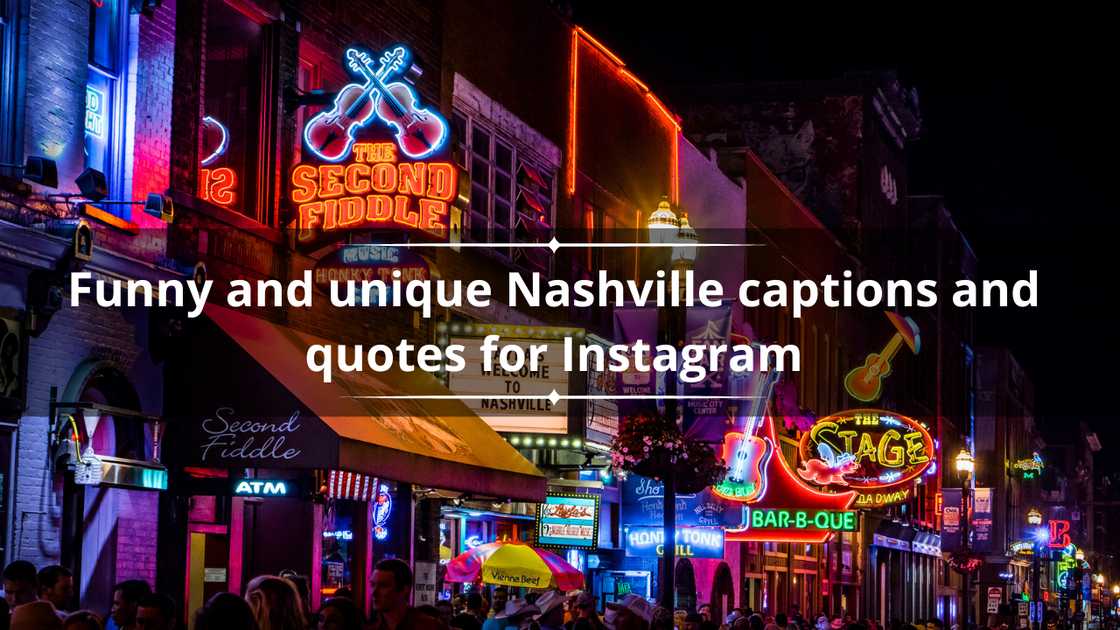 Nashville captions and quotes