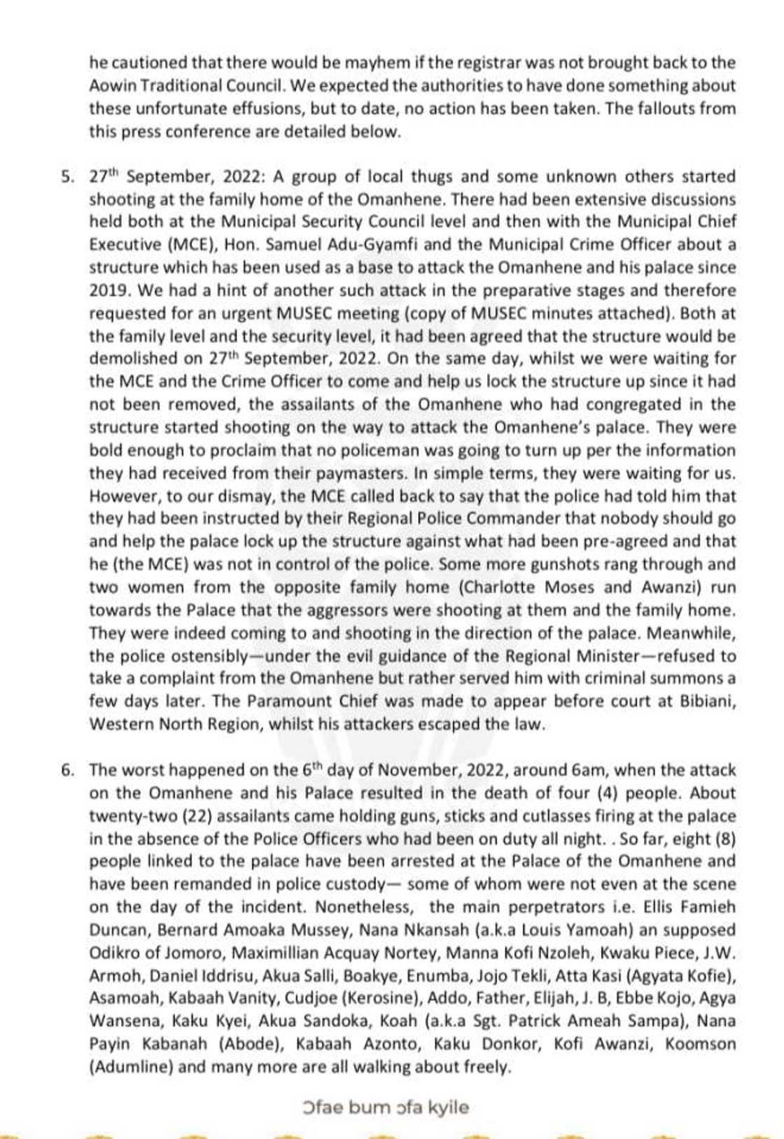 The chiefs claim there minister is behind assassination attempts on their Omanhene. The chiefs claim there minister is behind assassination attempts on their Omanhene.