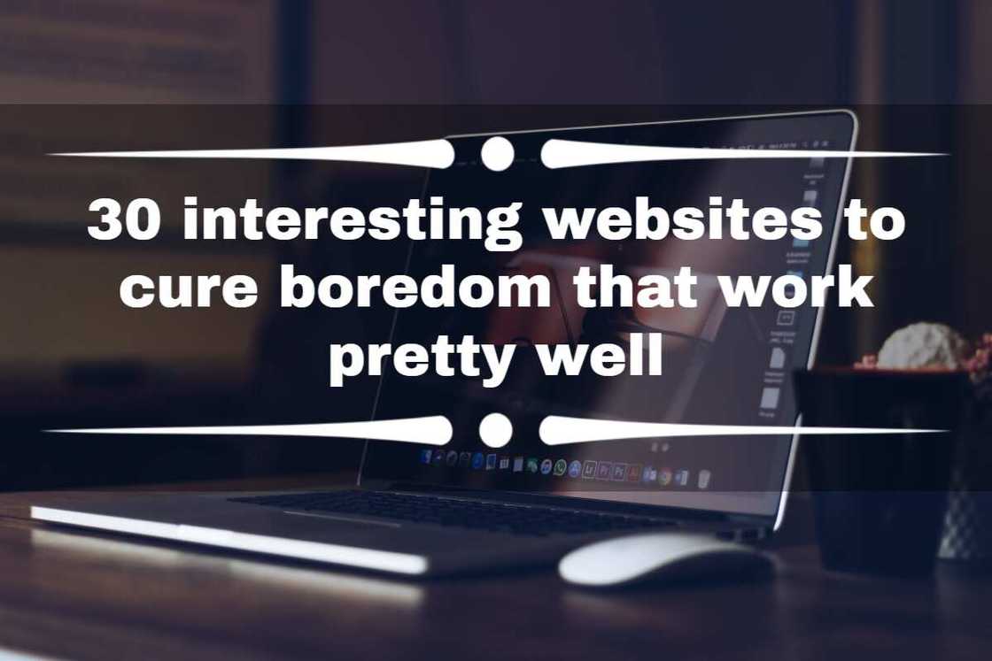 websites to cure boredom