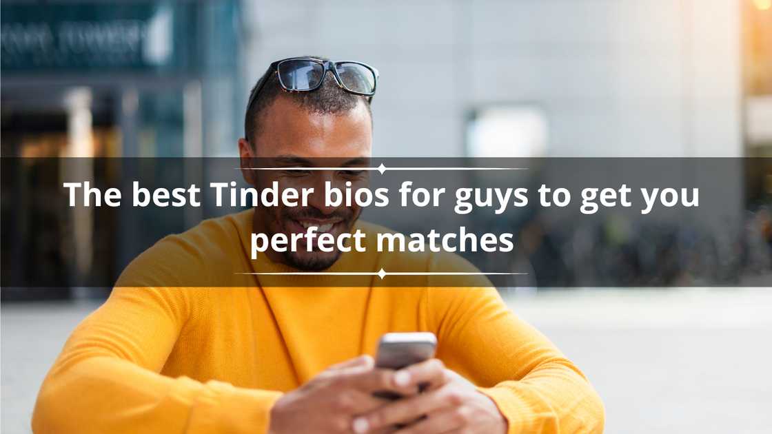 Best Tinder bios for guys