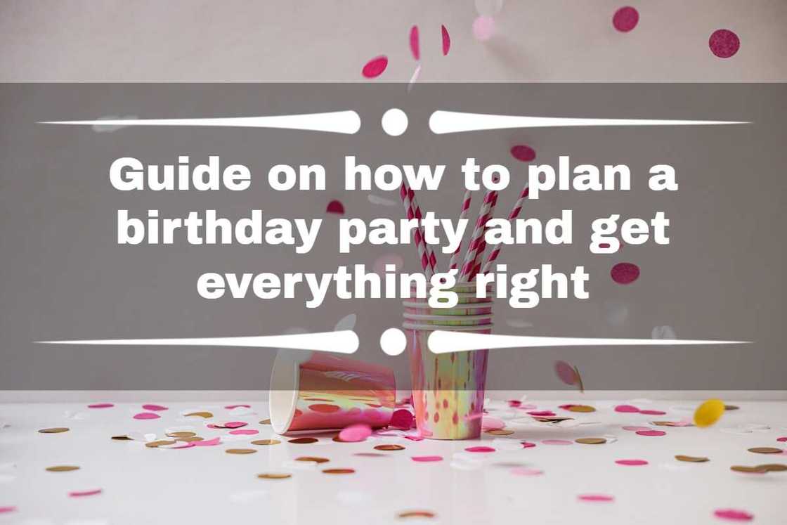 how to plan a birthday party