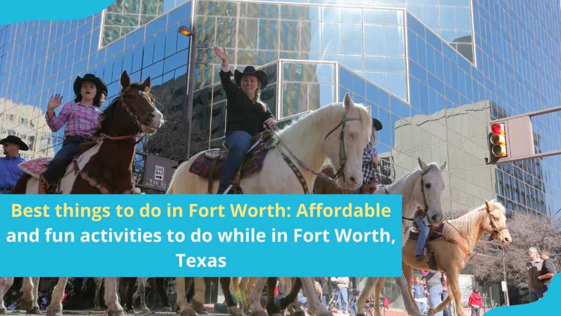 things to do in Fort Worth things to do in Fort Worth