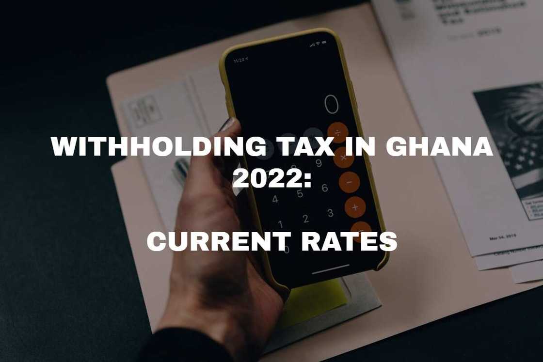 Withholding tax in Ghana Withholding tax in Ghana