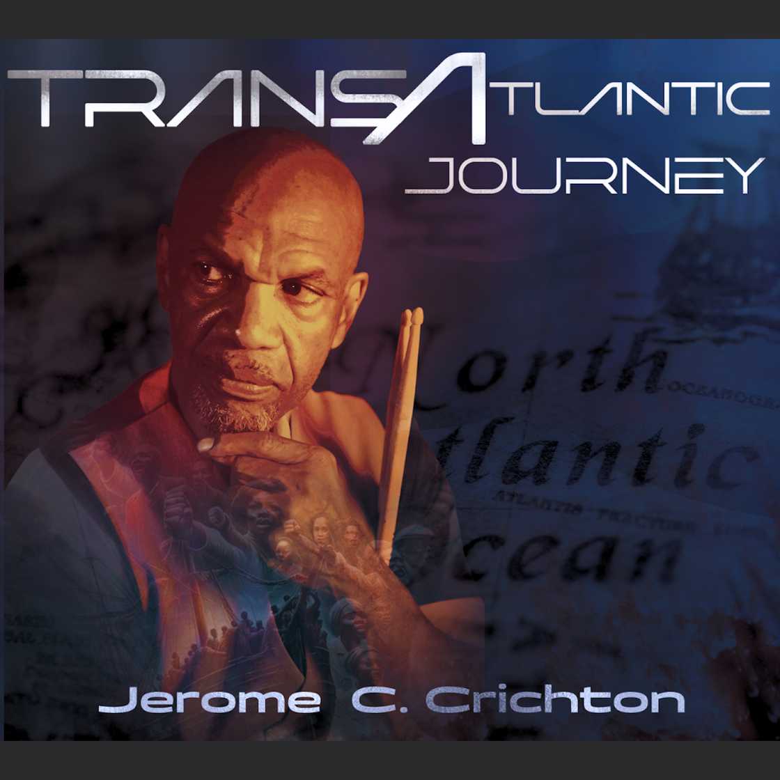 Dr Jerome C. Crichton Unveils TransAtlantic Journey: A Fusion of Afro Jazz, History, and Culture Dr Jerome C. Crichton Unveils TransAtlantic Journey: A Fusion of Afro Jazz, History, and Culture
