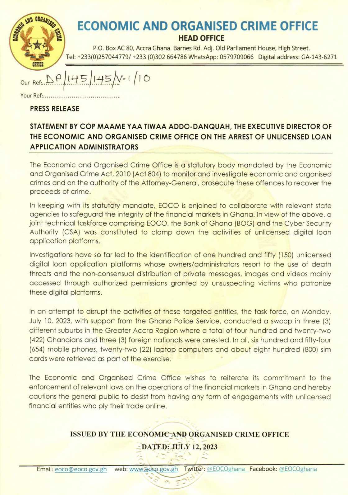 EOCO has arrested 425 people running unlicensed online loan application platforms. EOCO has arrested 425 people running unlicensed online loan application platforms.