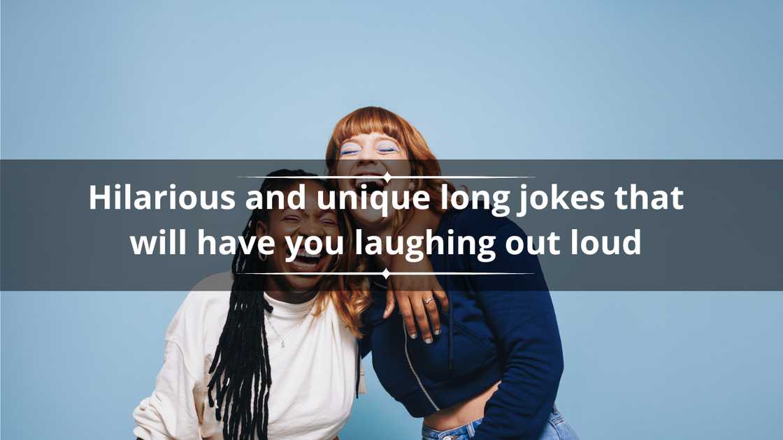 Long jokes