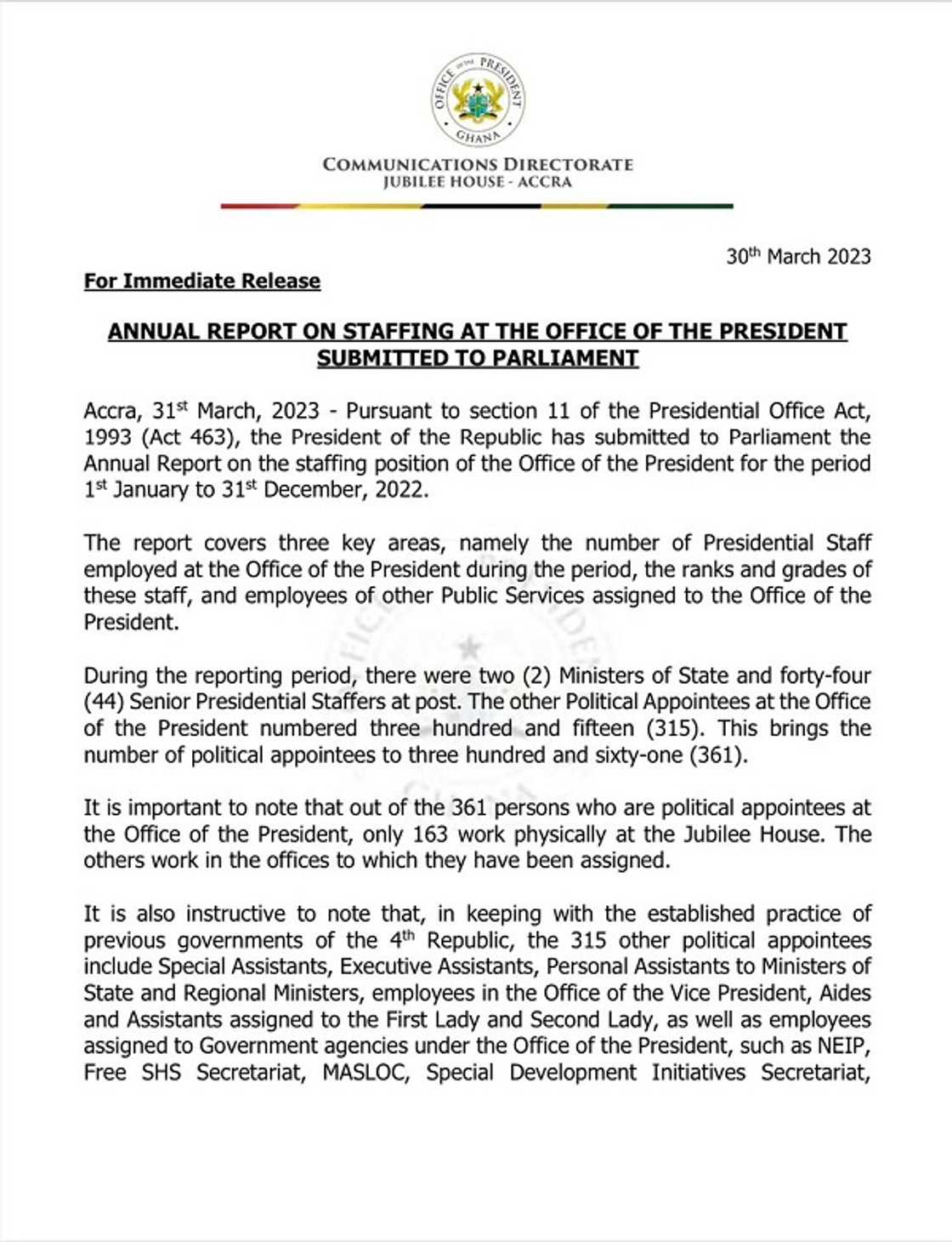 The Jubilee House has a totoal of 1,084 political and non-political staffers. The Jubilee House has a totoal of 1,084 political and non-political staffers.