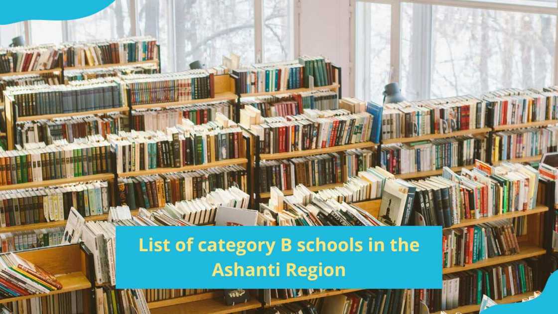 category B schools in the Ashanti Region category B schools in the Ashanti Region