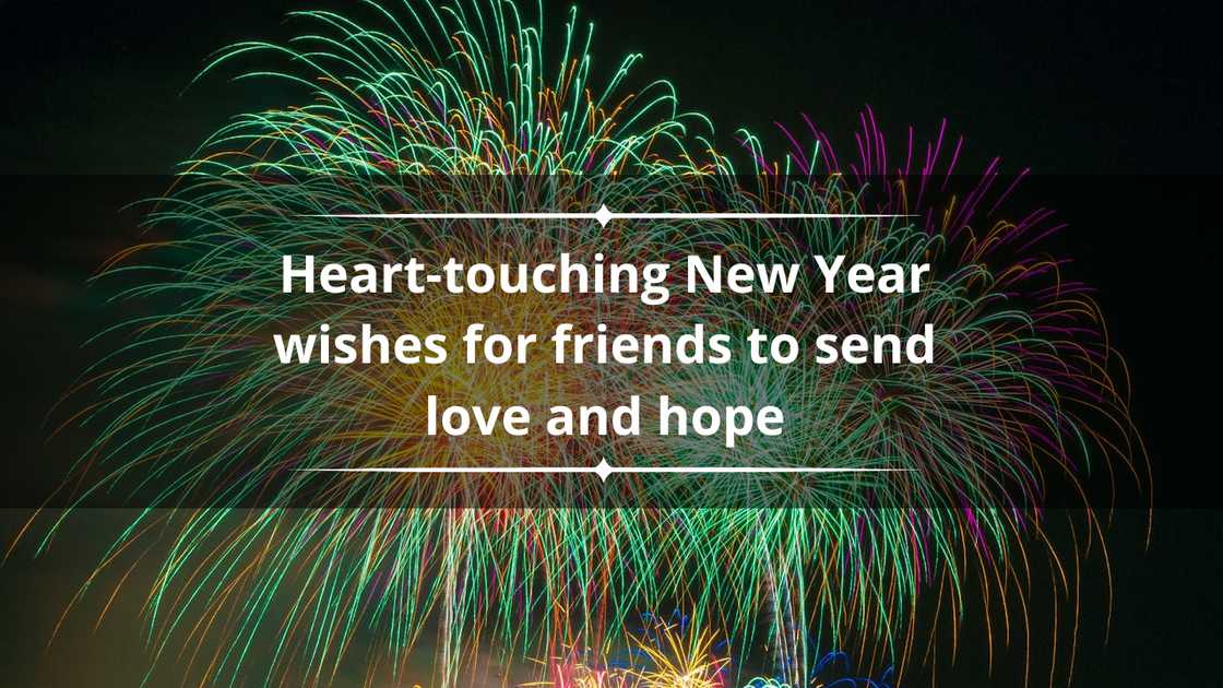 heart-touching New Year wishes for friends