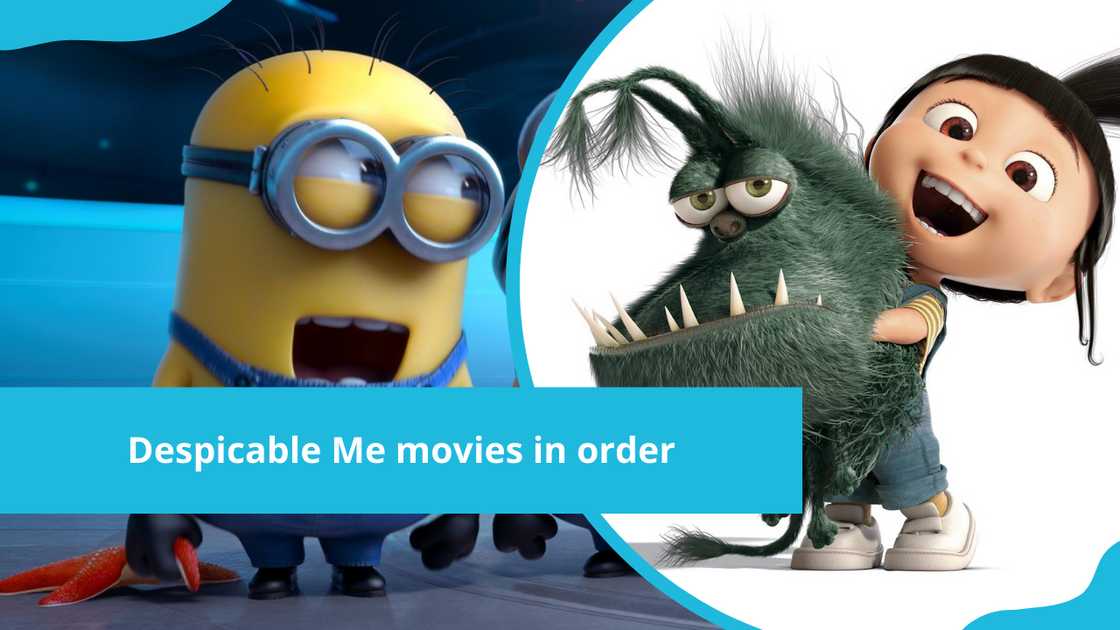 Despicable Me movies in order Despicable Me movies in order