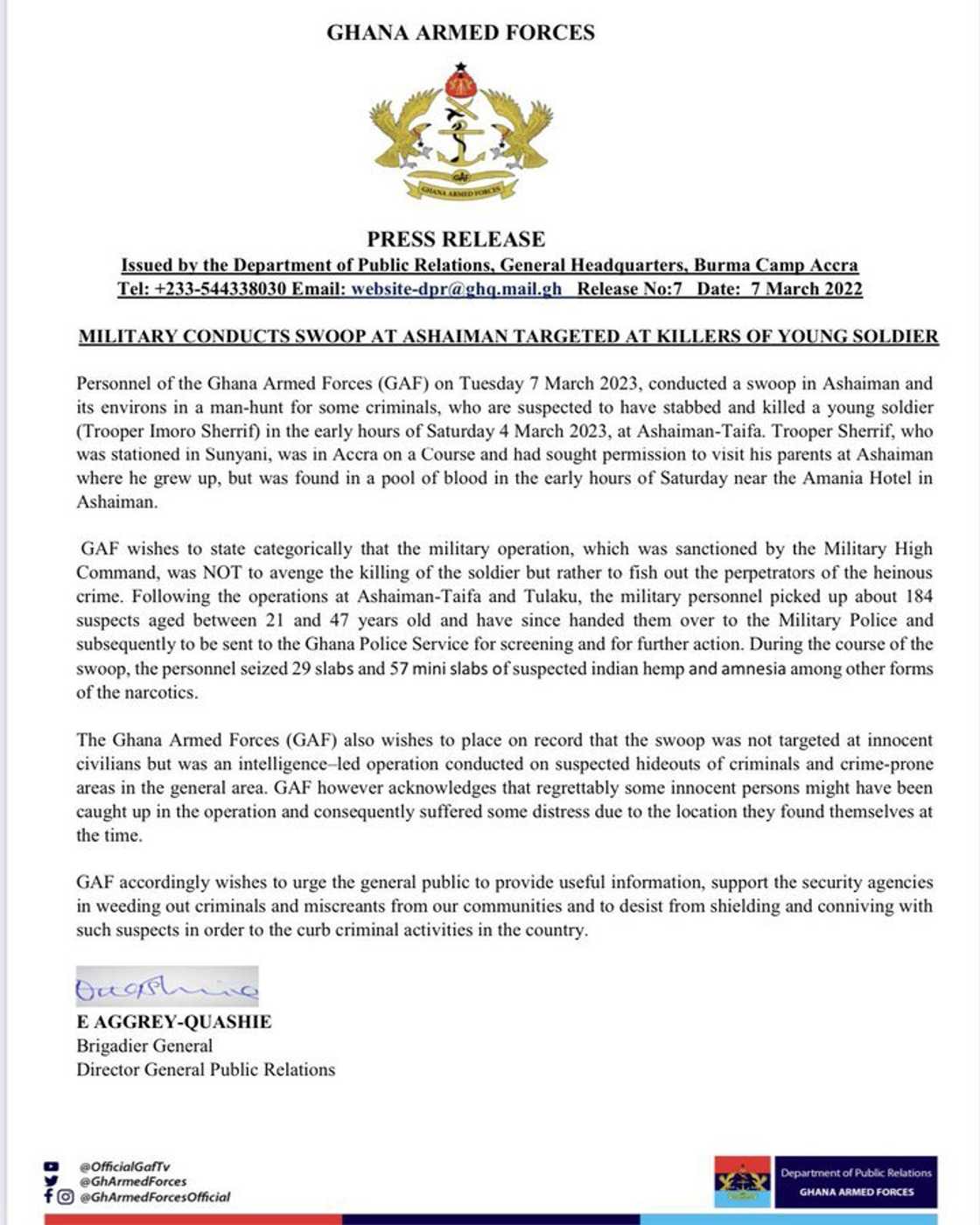Ghana Armed Forces says the Ashaiman operation was authorised by the Military High Command. Ghana Armed Forces says the Ashaiman operation was authorised by the Military High Command.