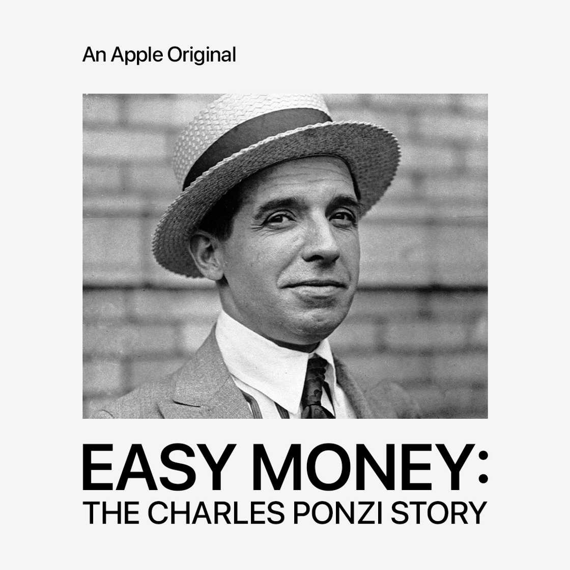 Cover art for the Easy Money: The Charles Ponzi Story podcast Cover art for the Easy Money: The Charles Ponzi Story podcast