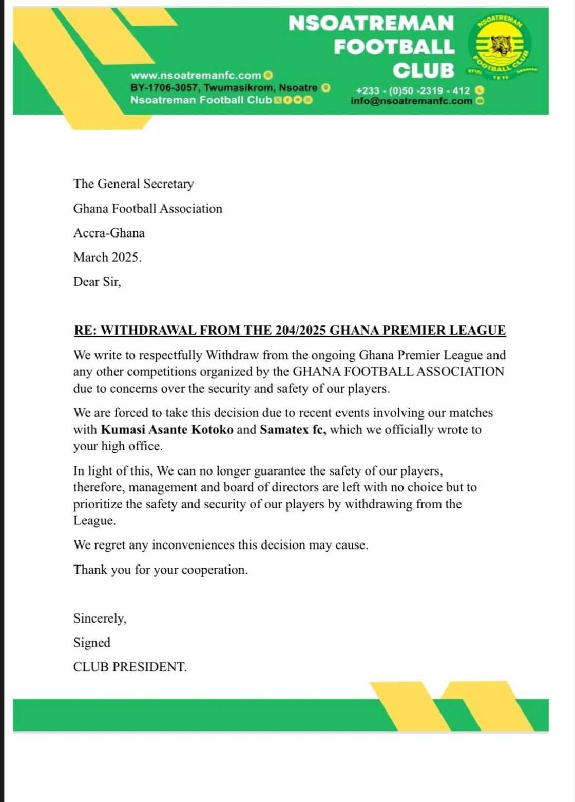 Statement from Nsoatreman FC announcing their withdrawal from the 2024/25 GPL circulated on social media on Friday March 14, 2025 Statement from Nsoatreman FC announcing their withdrawal from the 2024/25 GPL circulated on social media on Friday March 14, 2025