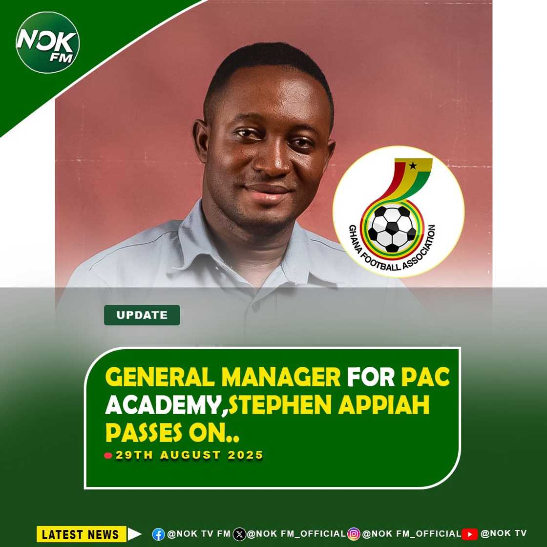Stephen Appiah's death, Stephen Appiah's death in Kumasi, Stephen Appiah, Stephen Appiah Ghana football clubs, Stephen Appiah Division One League football, Stephen Appiah of PAC Academy