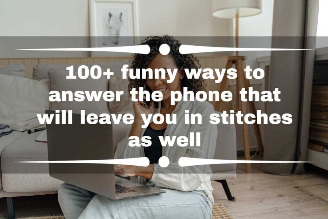 funny ways to answer the phone