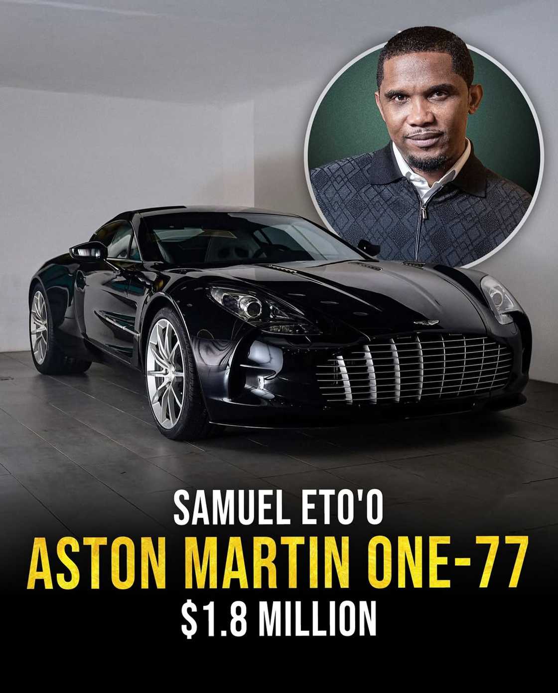 Ex-Barcelona, Chelsea, Inter Milan, and Cameroon striker Samuel Eto’o's Aston Martin One-77 ($1.8 million) Ex-Barcelona, Chelsea, Inter Milan, and Cameroon striker Samuel Eto’o's Aston Martin One-77 ($1.8 million)