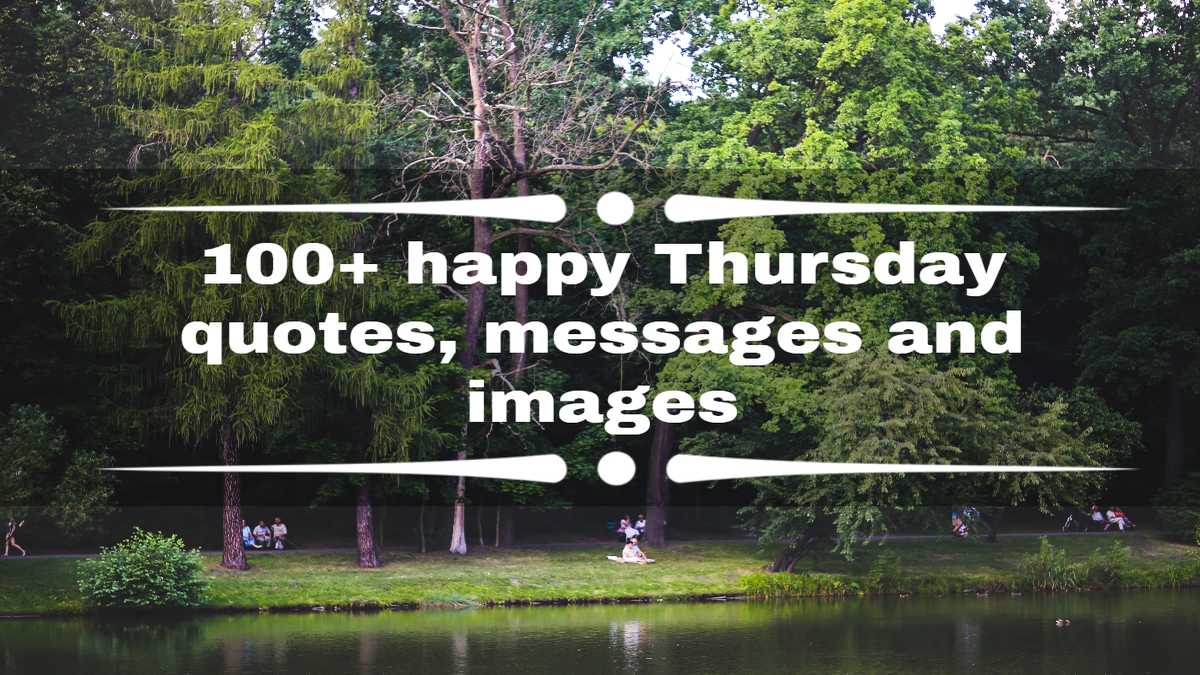 100+ happy Thursday quotes, messages, and images - YEN.COM.GH