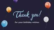 Thanks for the birthday wishes: Best messages to express your gratitude