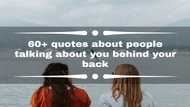 60+ quotes about people talking about you behind your back