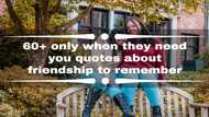 60+ only when they need you quotes about friendship to remember in life