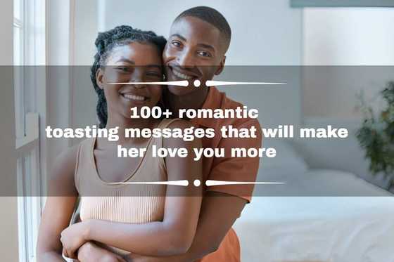 100+ romantic toasting messages that will make her love you more - YEN ...