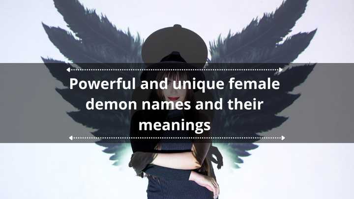 100-powerful-and-unique-female-demon-names-and-their-meanings-yen-com-gh